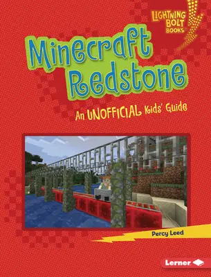 Minecraft Redstone: Neoficiálny sprievodca pre deti - Minecraft Redstone: An Unofficial Kids' Guide