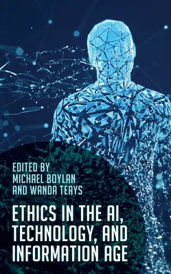Etika v dobe umelej inteligencie, technológií a informácií - Ethics in the AI, Technology, and Information Age