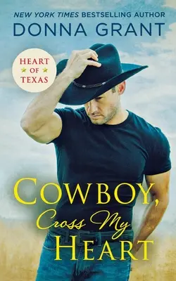 Kovboj, krížom cez moje srdce - Cowboy, Cross My Heart