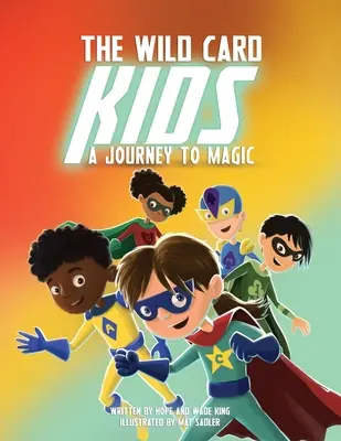Deti s divokou kartou: Cesta za kúzlom - The Wild Card Kids: A Journey to Magic