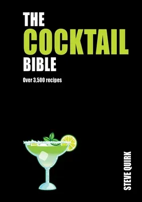Koktailová biblia: Viac ako 3 500 receptov - Cocktail Bible: Over 3,500 Recipes