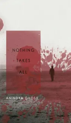 Nič neberie všetko - Nothing Takes All