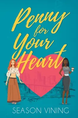 Peniaze za vaše srdce - Penny for Your Heart