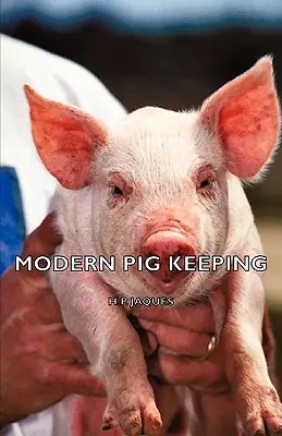 Moderný chov ošípaných - Modern Pig Keeping