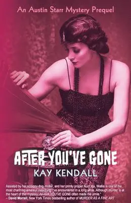 Po tvojom odchode: Prequel k románu Záhada Austina Starra - After You've Gone: An Austin Starr Mystery Prequel