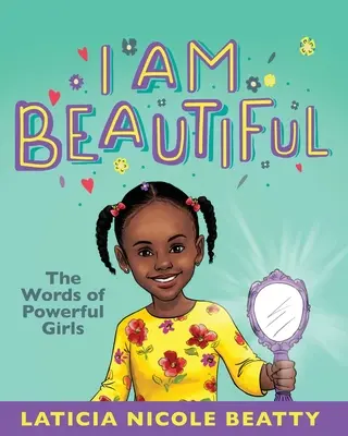Som krásna: Slová silných dievčat - I Am Beautiful: The Words of Powerful Girls