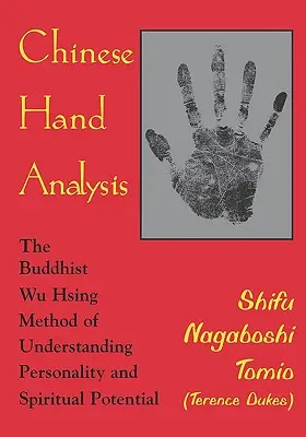 Analýza čínskej ruky (Tomio (Terence Dukes) Shifu Nagaboshi) - Chinese Hand Analysis (Tomio (Terence Dukes) Shifu Nagaboshi)