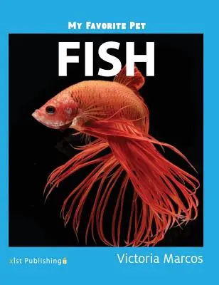 Moje obľúbené zvieratko: Ryba - My Favorite Pet: Fish