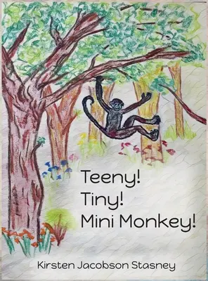 Teeny! Maličká! Mini opička! - Teeny! Tiny! Mini Monkey!