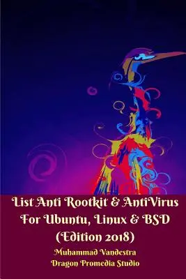 Zoznam antirootkitov a antivírusov pre Ubuntu, Linux a BSD (vydanie 2018) - List Anti Rootkit and AntiVirus For Ubuntu, Linux and BSD (Edition 2018)