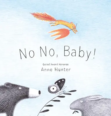 Nie, nie, baby! - No No, Baby!