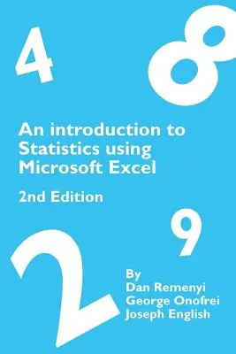 Úvod do štatistiky s využitím programu Microsoft Excel 2. vydanie - An Introduction to Statistics using Microsoft Excel 2nd Edition