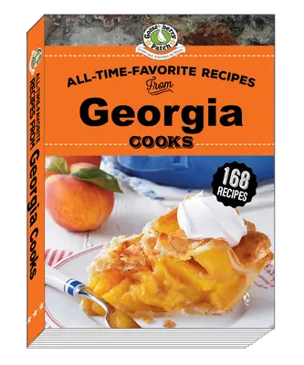 Obľúbené recepty od Georgia Cooks - All-Time-Favorite Recipes from Georgia Cooks