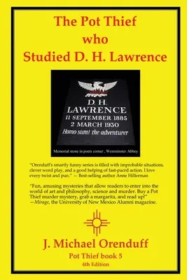 Zlodej hrncov, ktorý študoval D. H. Lawrencea - The Pot Thief Who Studied D. H. Lawrence