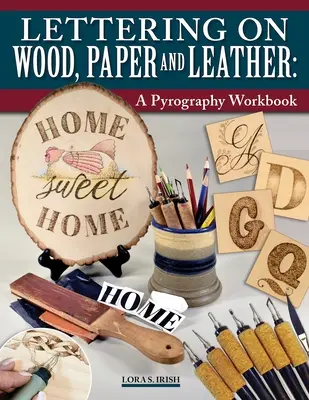 Písanie na drevo, papier a kožu: Zošit o pyrografii na papier, drevo a plech. - Lettering on Wood, Paper, and Leather: A Pyrography Workbook
