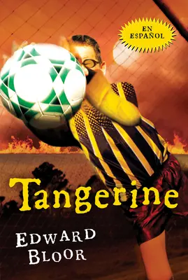 Mandarínka (španielske vydanie) - Tangerine (Spanish Edition)