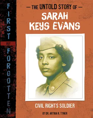 Nevypovedaný príbeh Sarah Keys Evansovej: Vojak za občianske práva - The Untold Story of Sarah Keys Evans: Civil Rights Soldier