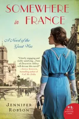 Niekde vo Francúzsku: Román z obdobia Veľkej vojny - Somewhere in France: A Novel of the Great War