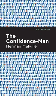 Dôverčivý muž - The Confidence-Man