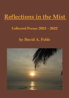 Odrazy v hmle - Reflections in the Mist