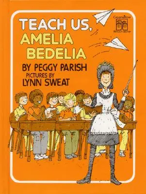 Uč nás, Amelia Bedelia - Teach Us, Amelia Bedelia