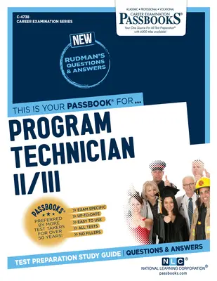 Programový technik II/III (C-4738): Sprievodca študijnými knižkami - Program Technician II/III (C-4738): Passbooks Study Guide