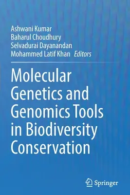 Molekulárna genetika a genomické nástroje v ochrane biodiverzity - Molecular Genetics and Genomics Tools in Biodiversity Conservation