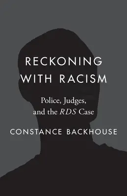 Zúčtovanie s rasizmom: Polícia, sudcovia a prípad Rds - Reckoning with Racism: Police, Judges, and the Rds Case