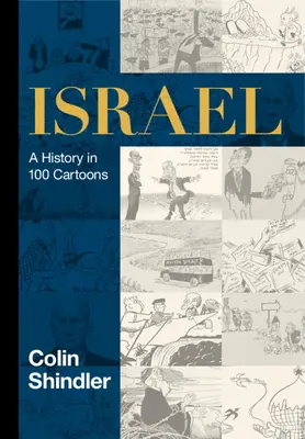 Izrael: História v 100 karikatúrach - Israel: A History in 100 Cartoons