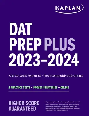 DAT Prep Plus 2023-2024: 2 cvičné testy + osvedčené stratégie + online - DAT Prep Plus 2023-2024: 2 Practice Tests + Proven Strategies + Online