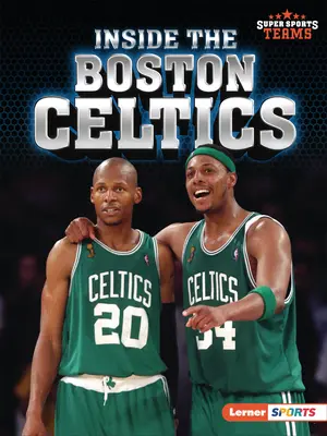 Vnútri Boston Celtics - Inside the Boston Celtics