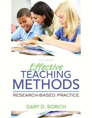 Efektívne vyučovacie metódy: Research-Based Practice, Enhanced Pearson Etext with Loose-Leaf Version -- Access Card Package [With Access Code] - Effective Teaching Methods: Research-Based Practice, Enhanced Pearson Etext with Loose-Leaf Version -- Access Card Package [With Access Code]