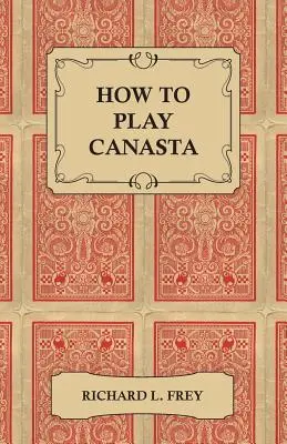 Ako hrať kanastu - How to Play Canasta