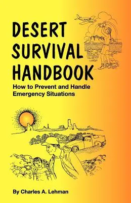 Príručka prežitia v púšti - Desert Survival Handbook