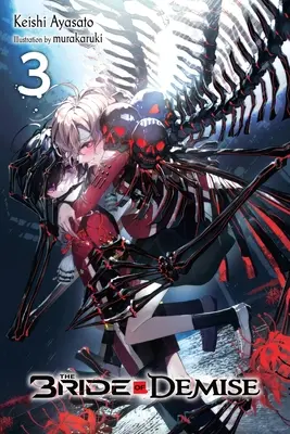 Nevesta skazy, zv. 3 - The Bride of Demise, Vol. 3