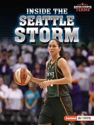 Vnútri Seattle Storm - Inside the Seattle Storm