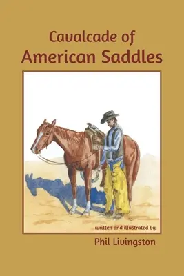 Kavalkáda amerických sediel - Cavalcade of American Saddles