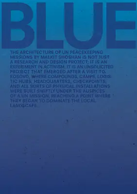 Modrá: Architektúra mierových misií OSN - Blue: Architecture of Un Peacekeeping Missions