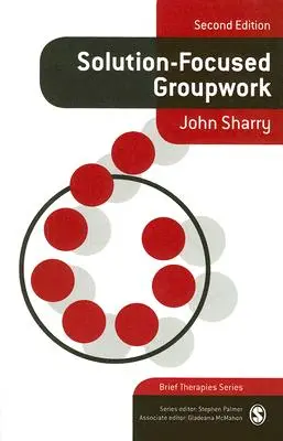 Skupinová práca zameraná na riešenie - Solution-Focused Groupwork