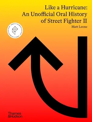 Ako hurikán: Neoficiálna ústna história hry Street Fighter II - Like a Hurricane: An Unofficial Oral History of Street Fighter II