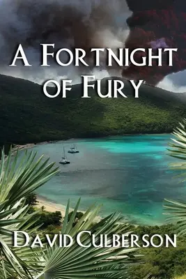 Štrnásť dní zúrivosti - A Fortnight of Fury