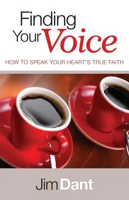 Nájsť svoj hlas: Ako vysloviť pravú vieru svojho srdca - Finding Your Voice: How to Speak Your Heart's True Faith