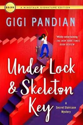 Pod zámkom a kostlivým kľúčom: Záhada tajného schodiska - Under Lock & Skeleton Key: A Secret Staircase Mystery
