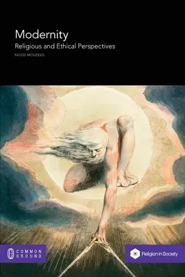 Modernita: Náboženské a etické perspektívy - Modernity: Religious and Ethical Perspectives