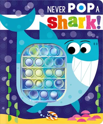 Nikdy neotravuj so žralokom! - Never Pop a Shark!