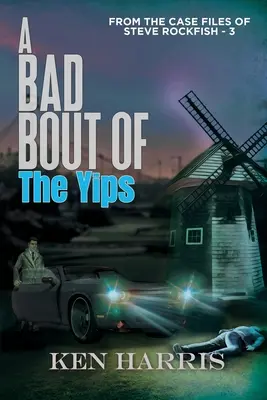 Zlý záchvat nervozity: Zo spisov Steva Rockfisha - A Bad Bout of the Yips: From the Case Files of Steve Rockfish