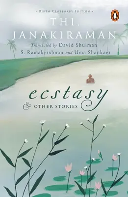 Extáza a iné príbehy: Vydanie pri príležitosti stého výročia narodenia - Ecstasy and Other Stories: Birth Centenary Edition