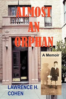 Takmer sirota: memoáre - Almost an Orphan: A Memoir
