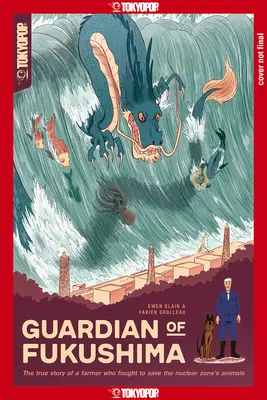 Strážca Fukušimy - Guardian of Fukushima