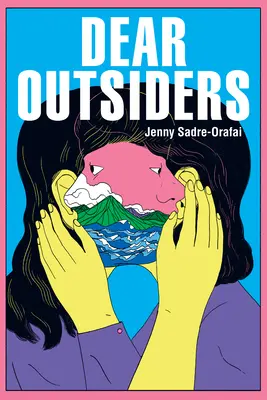 Drahí outsideri: Básne - Dear Outsiders: Poems